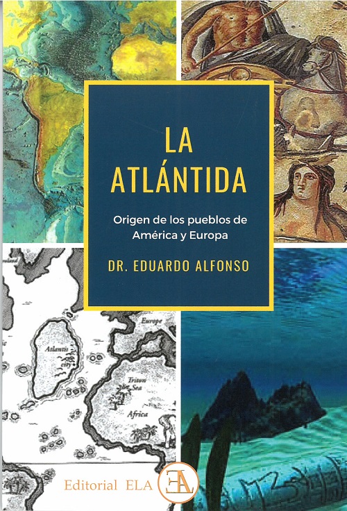 La Atlántida : origen de los pueblos de América y Europa