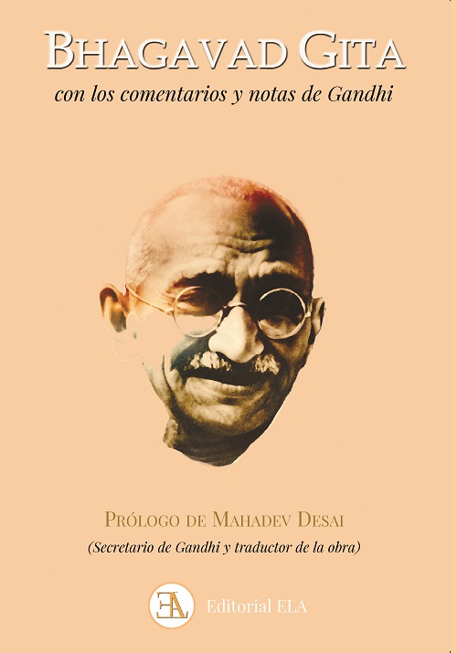 Bhagavad gita : con los comentarios y notas de Gandhi