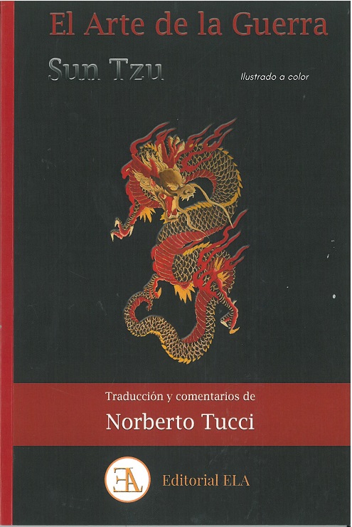 El arte de la guerra ( edición ilustrada y comentada de Norberto Tucci )