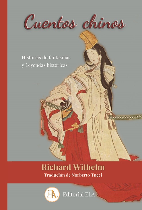 Cuentos chinos : historias de fantasmas y leyendas históricas