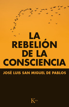 La rebelión de la consciencia