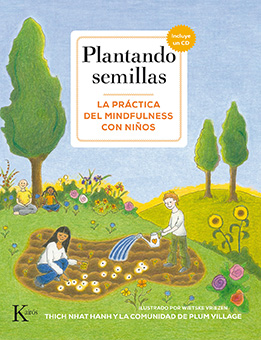 Plantando semillas : la práctica del mindfulness con niños