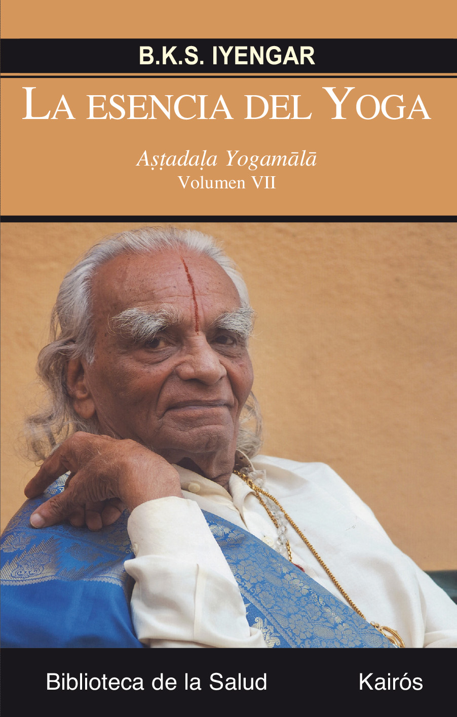 La esencia del Yoga VII : Astadala Yogamala