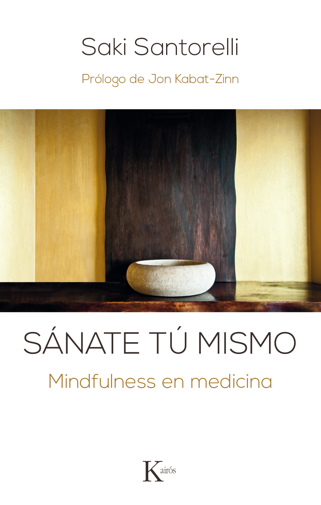 Sánate tú mismo : mindfulness en medicina