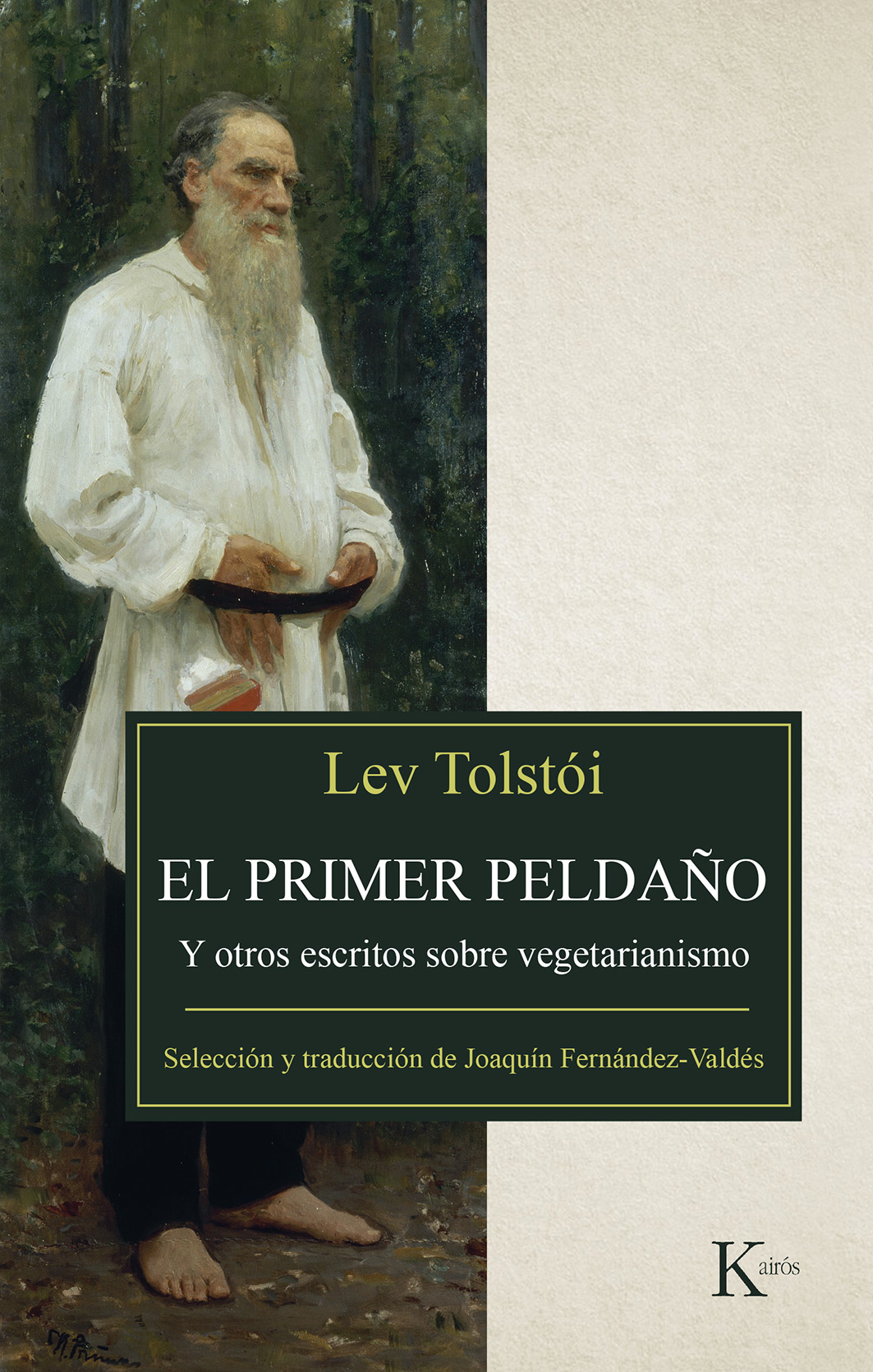 El primer peldaño : y otros textos sobre vegetarianismo