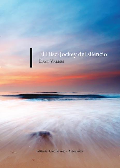 El disc-jockey del silencio