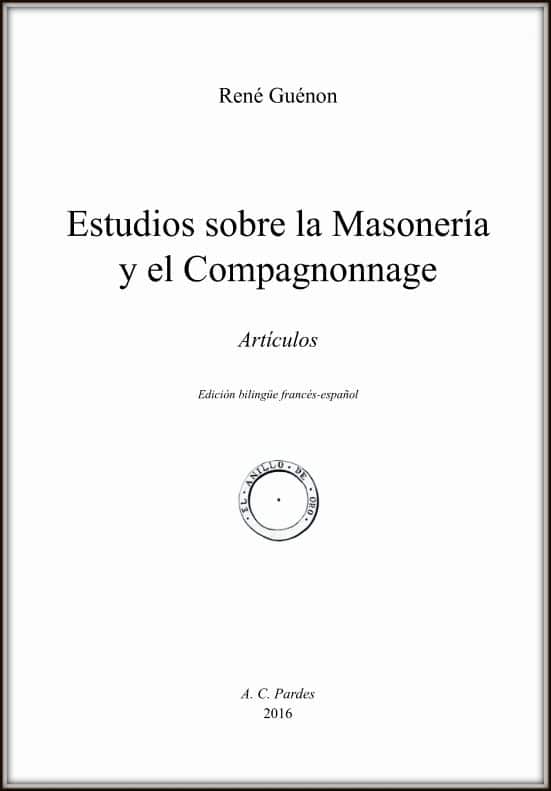 Estudios sobre la Masonería y el Compagnonnage I Artículos