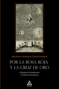 Por la rosa roja y la cruz de oro