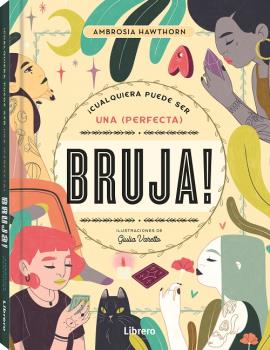 i Cualquiera puede ser una ( perfecta  )  bruja !