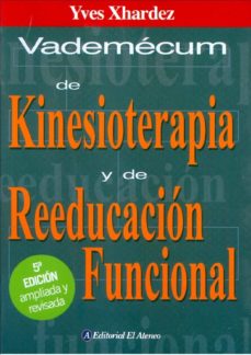 Vademecum De Kinesioterapia Y De Reeducacion Funci