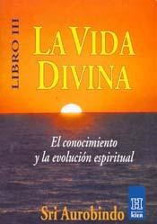 Vida Divina III El Conocimiento Y La Evolucion Esp