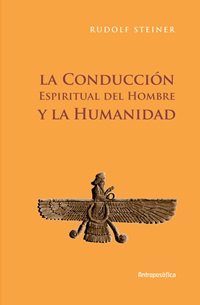 La conducción espiritual del hombre y la humanidad