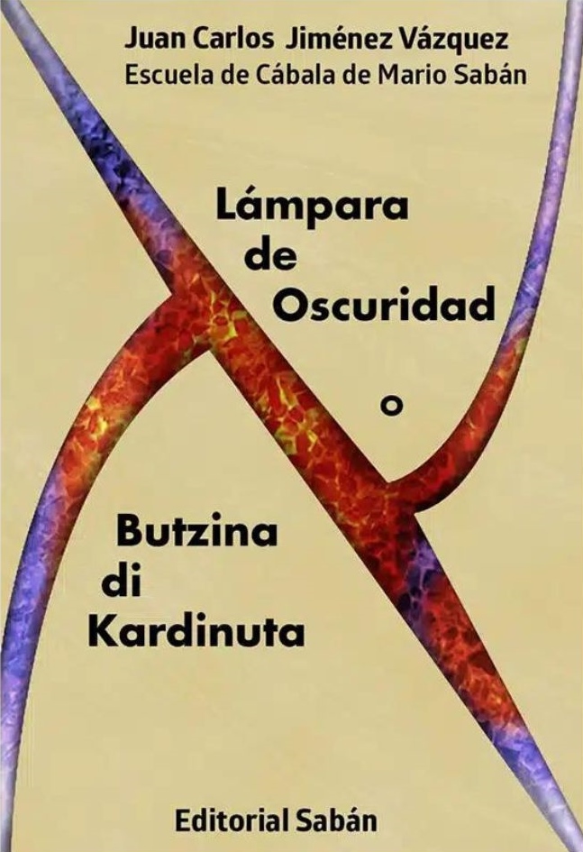 Lámpara de oscuridad o Butzina di Kardinuta