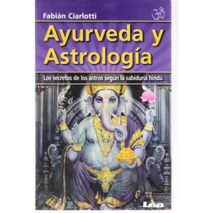 Ayurveda y Astrología: Los Secretos de los Astros según la Sabiduría Hindú