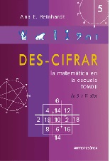 Des-cifrar. La matemática en la escuela. Tomo II