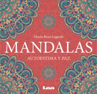 Mandalas : autoestima y paz .