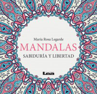 Mandalas. Sabiduría y libertad.