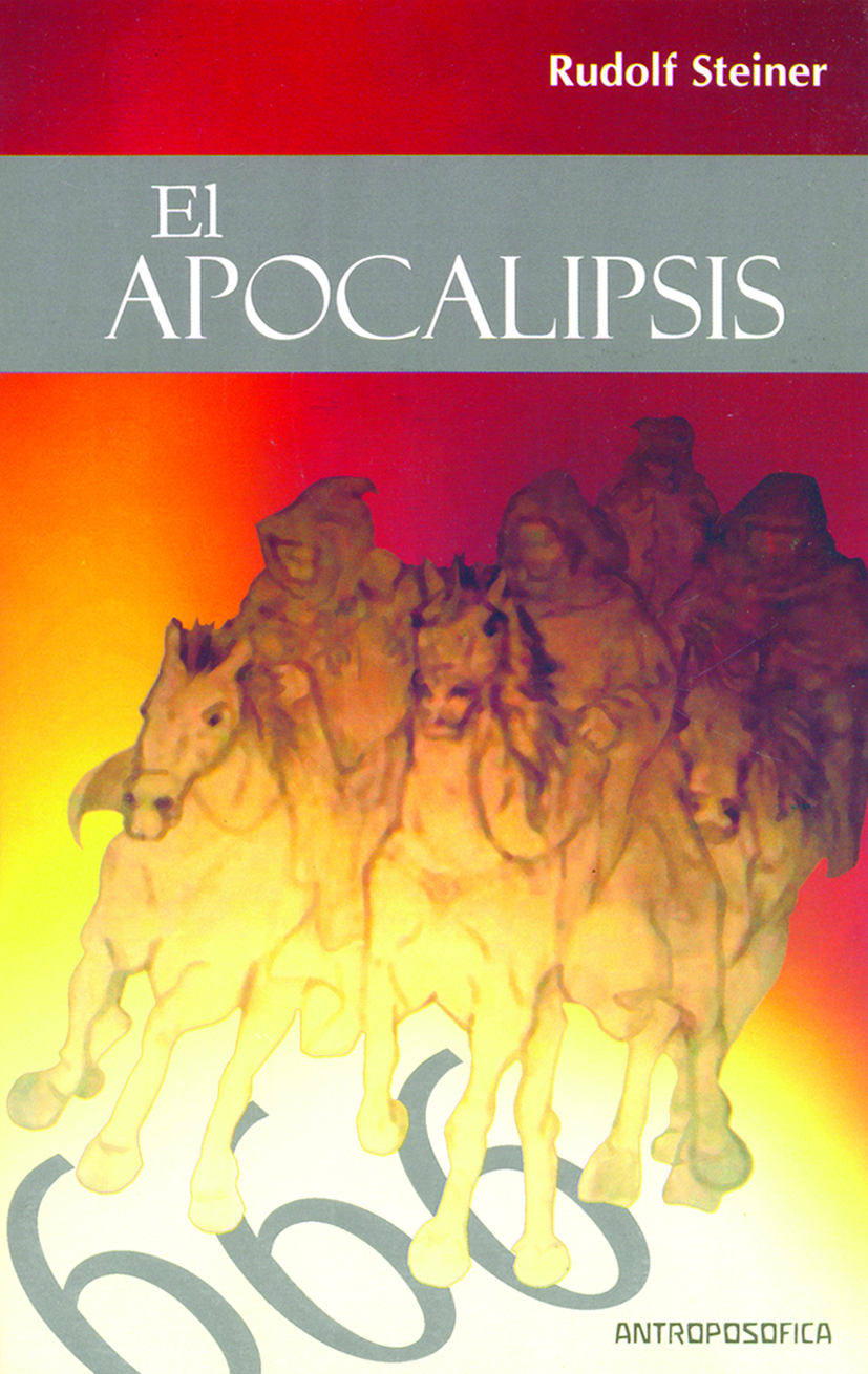 El Apocalipsis. Significado de las revelaciones de San Juan