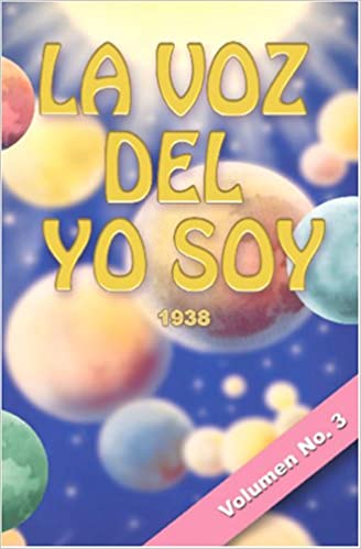 La Voz Del Yo Soy Vol.3