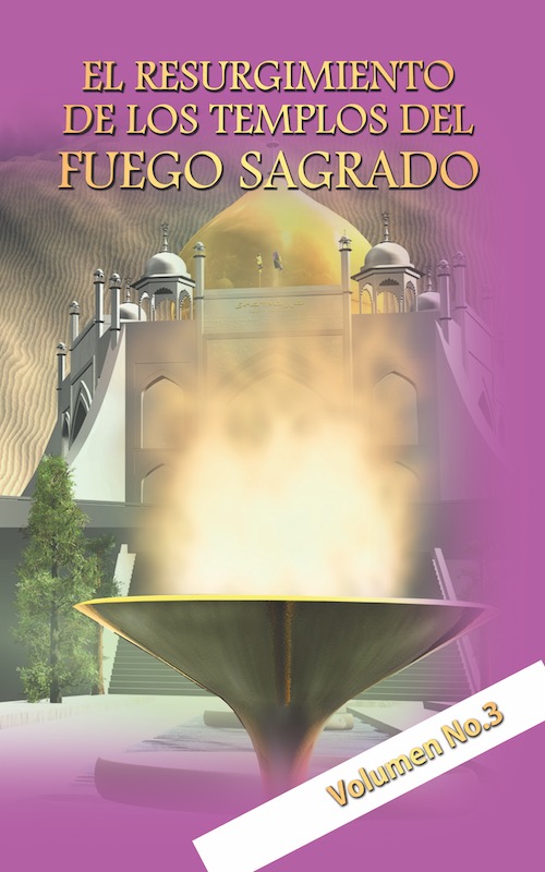 El resurgimiento de los templos del fuego sagrado Vol. 3