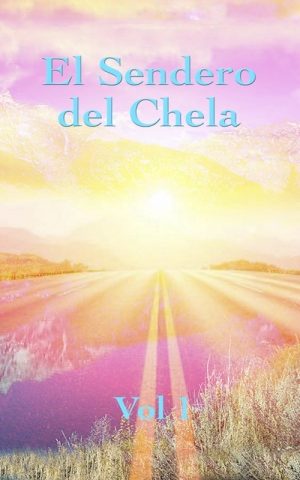 El sendero del Chela Vol-1