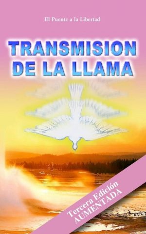 Transmisión de la Llama. 3ª edición aumentada