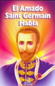 El Amado Saint Germain Habla