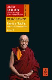 Escuelas filosóficas. Ciencia y filosofía en los clásicos budistas indios. Volumen III