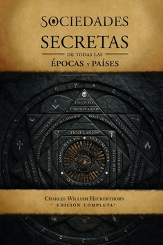 Sociedades secretas de todas las épocas y países