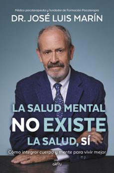 La salud mental no existe. La salud, si.