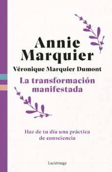 La transformación manifestada