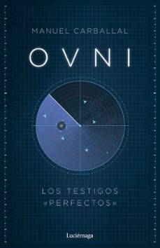 OVNI Los testigos perfectos
