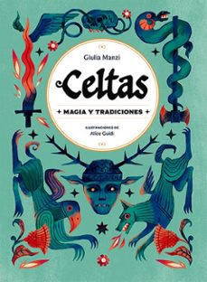 Celtas : magia y tradiciones