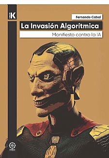 La invasión algorítmica