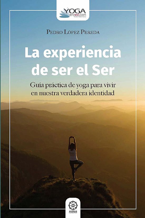La experiencia de ser el Ser