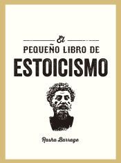 El pequeño libro del Estoicismo