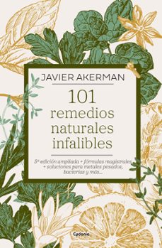 101 Remedios naturales infalibles
