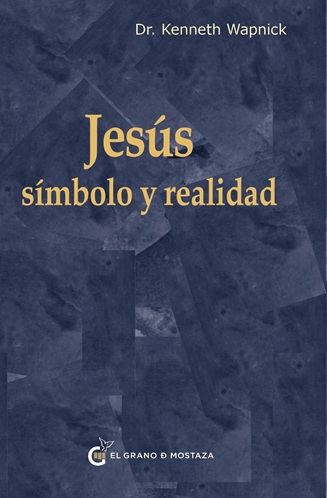 Jesús : símbolo y realidad