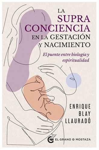 La supraconciencia en la gestación y el nacimiento