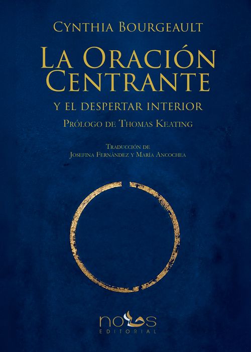 La Oración Centrantey el Despertar Interior