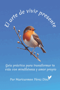 El arte de vivir el presente