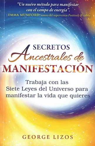 Secretos ancestrales de manifestación