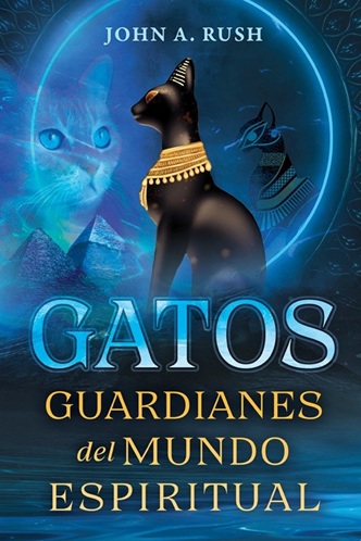 Gatos : guardianes del mundo espiritual