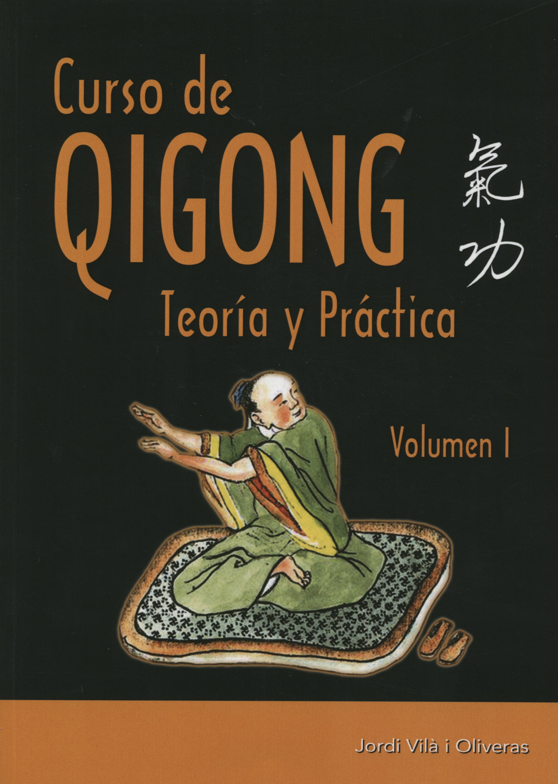 Curso de Qigong : teoría y práctica